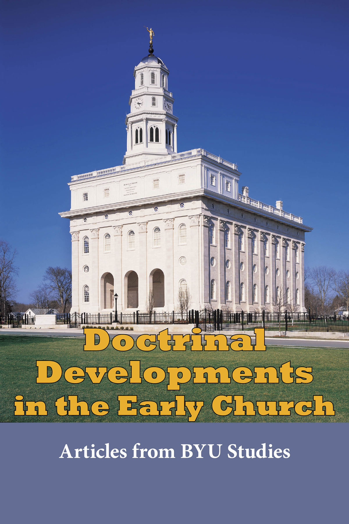 Doctrinal Developments in the Early Church