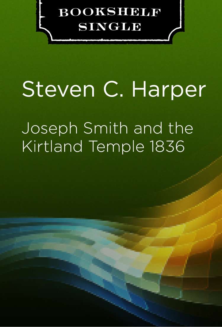 Joseph Smith and the Kirtland Temple 1836