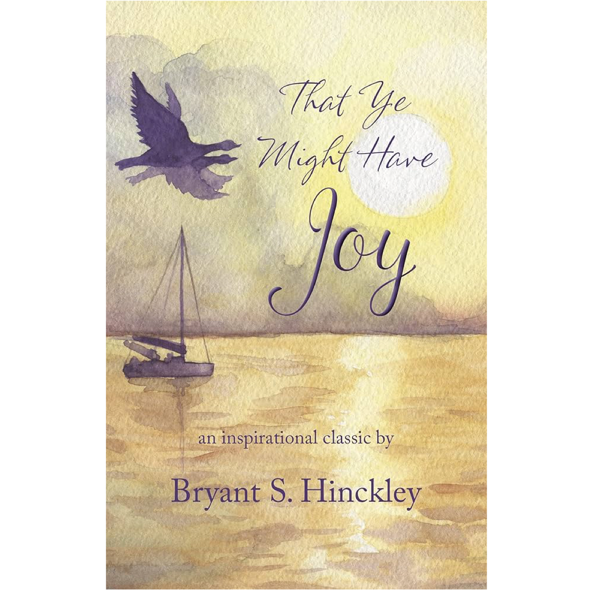 That Ye Might Have Joy, , large