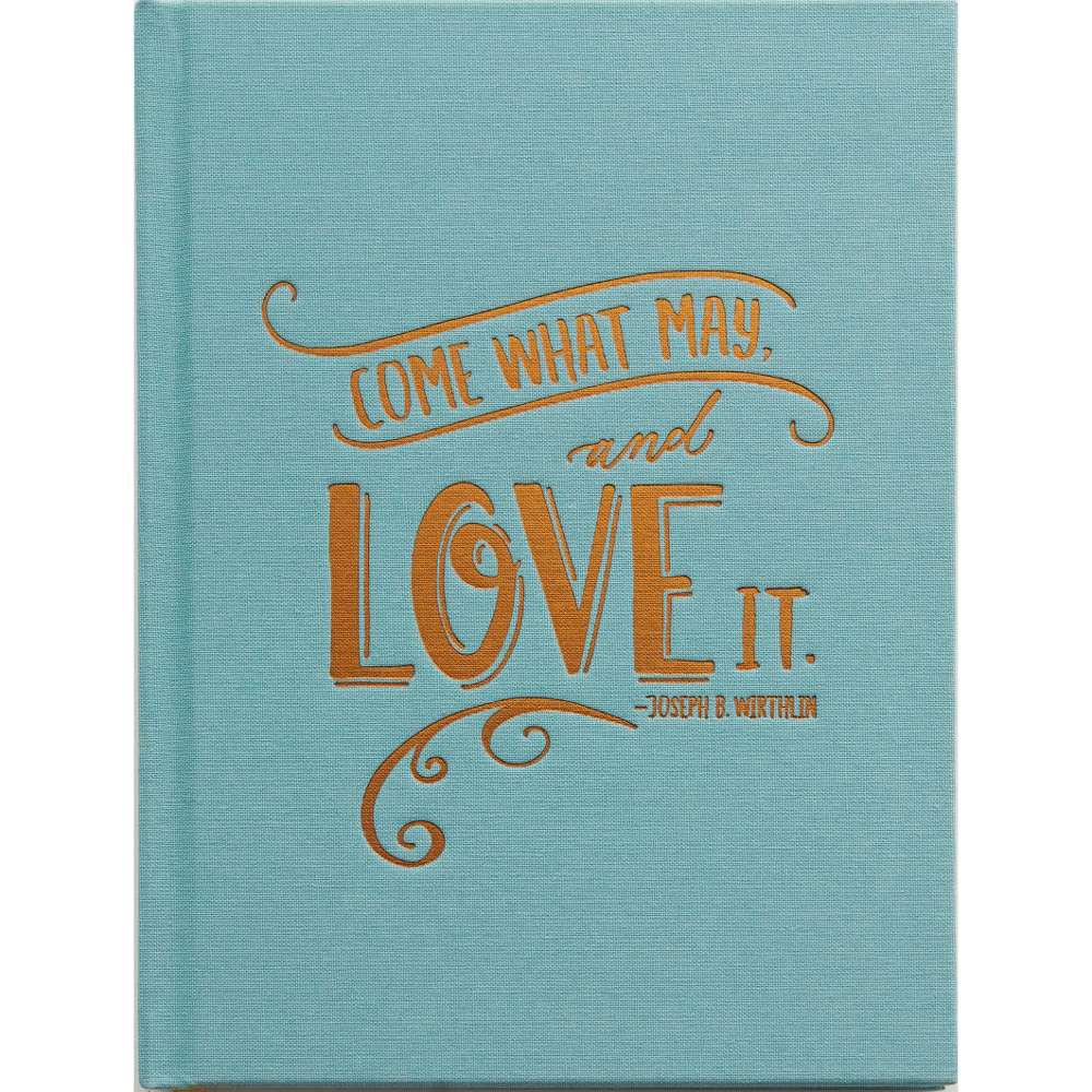 Come What May Journal