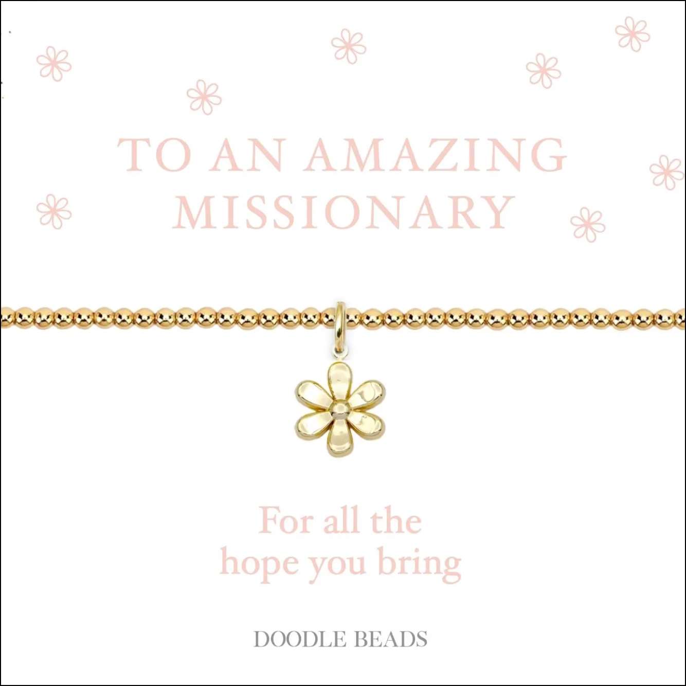 Missionary For All the Hope Flower Bracelet