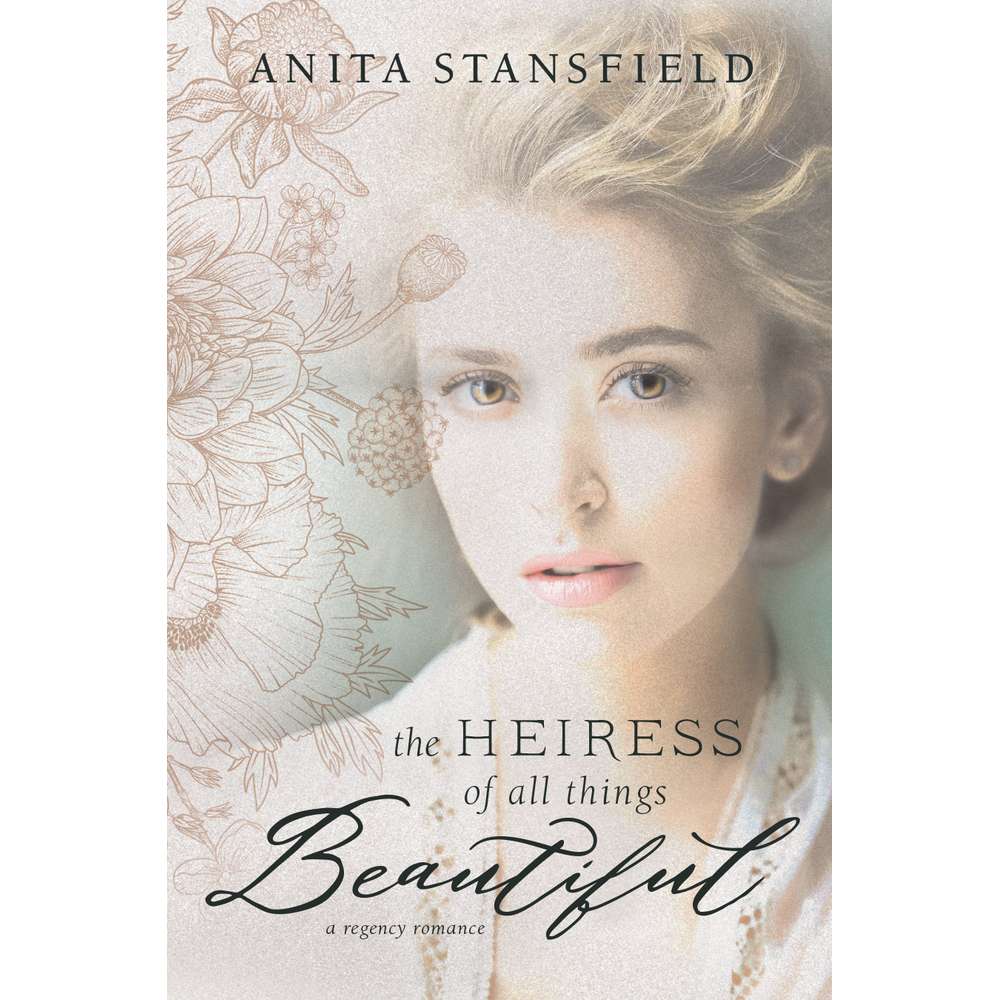 Heiress of All Things Beautiful