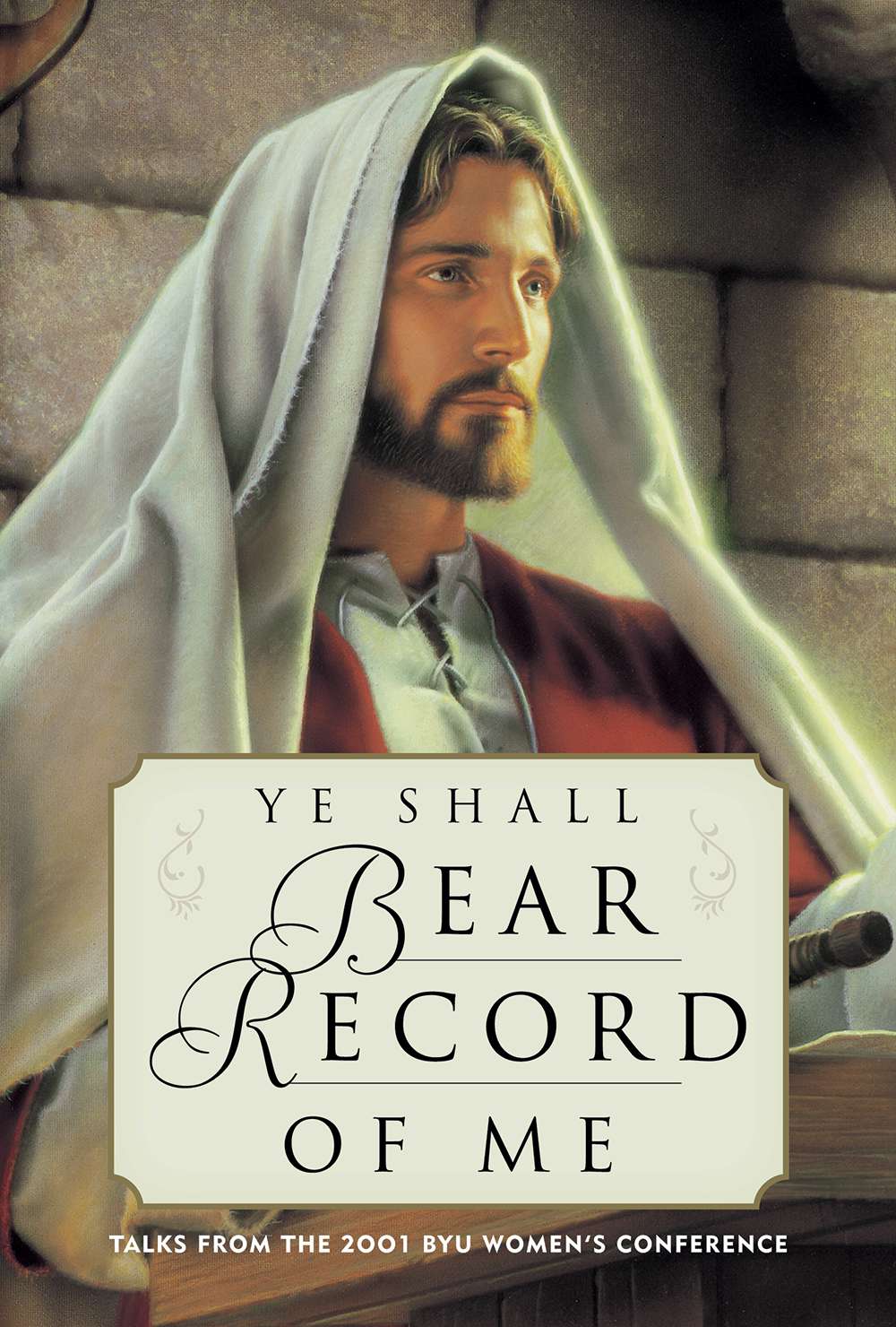 Ye Shall Bear Record Of Me