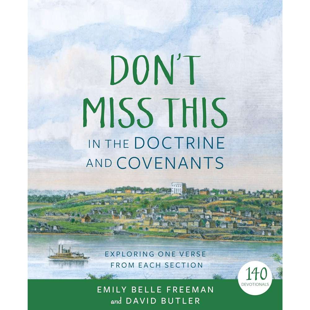 Don't Miss This in the Doctrine and Covenants
