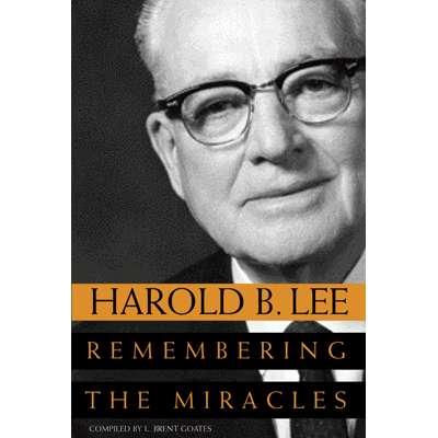 Harold B. Lee: Remembering the Miracles, , large image number 0