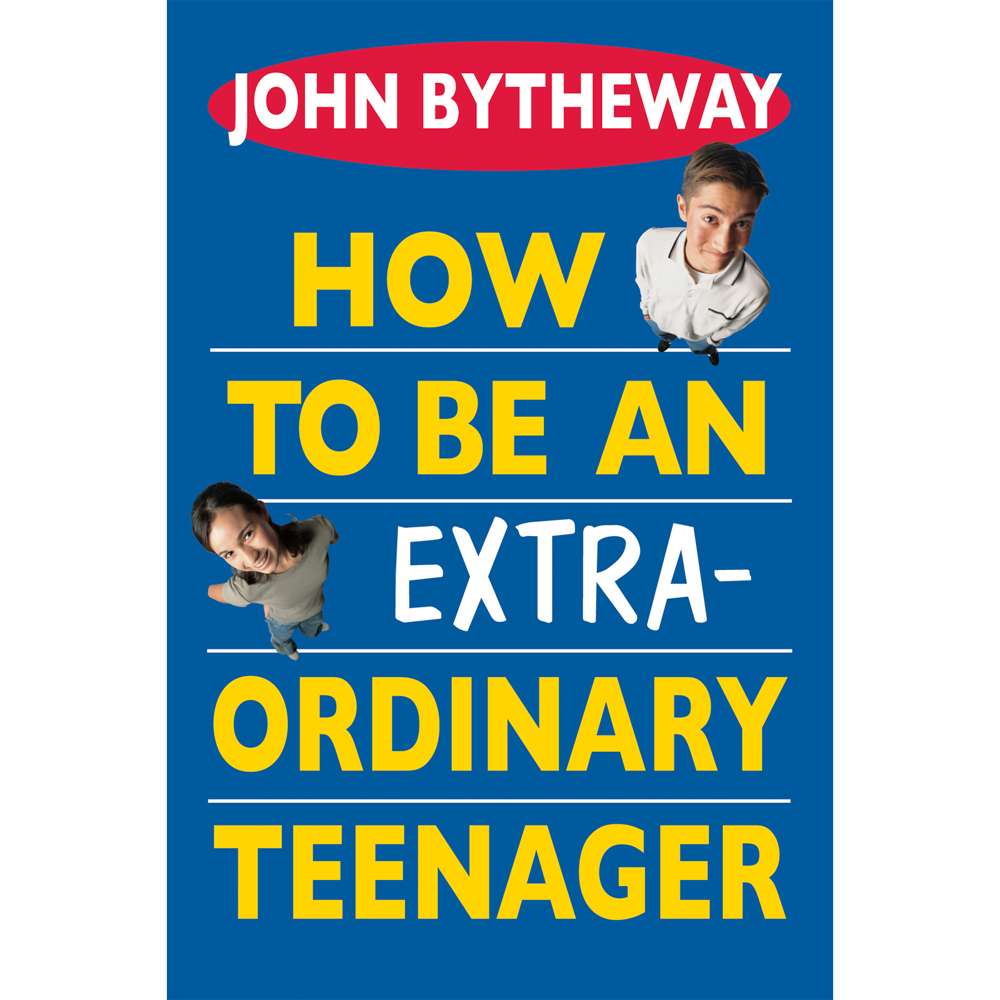 How to Be An Extraordinary Teenager 1
