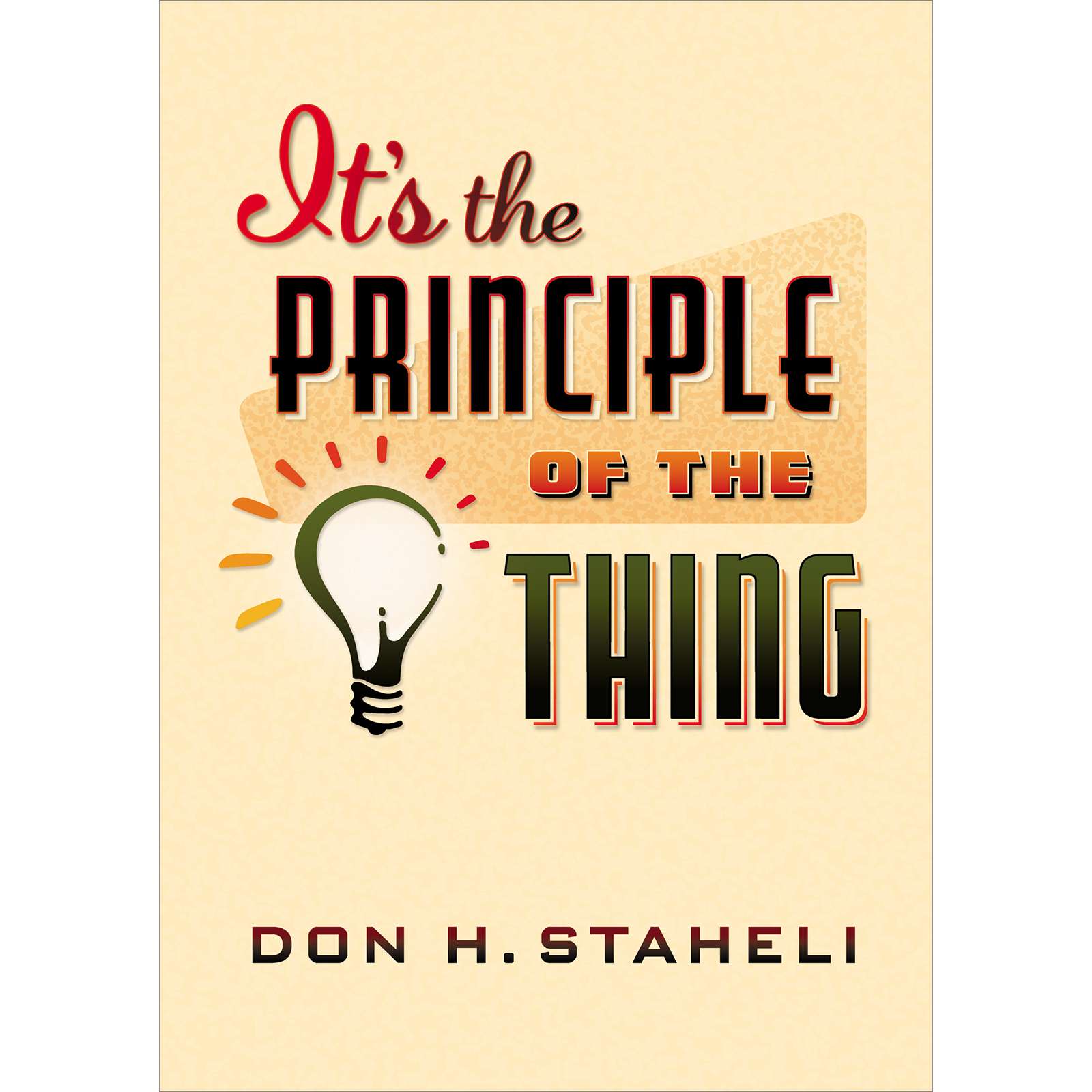 It's the Principle of the Thing