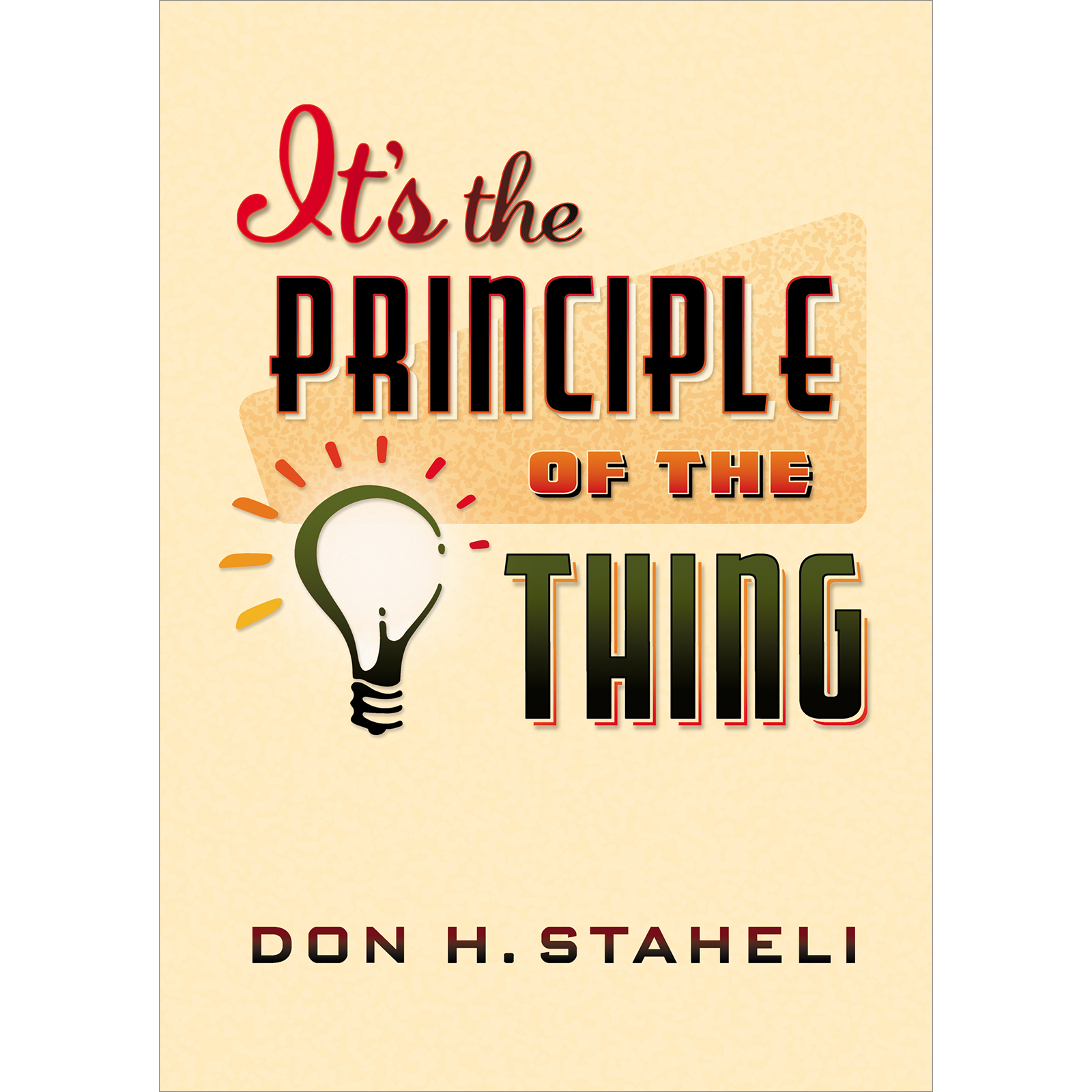 It's the Principle of the Thing