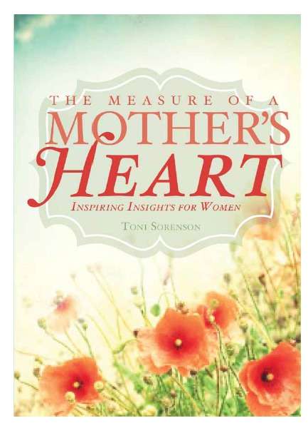 The Measure of a Mother's Heart