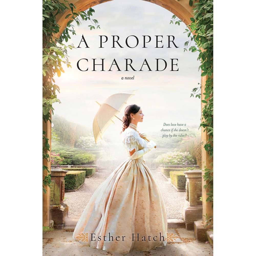 A Proper Charade (Proper Scandals, Book 2)