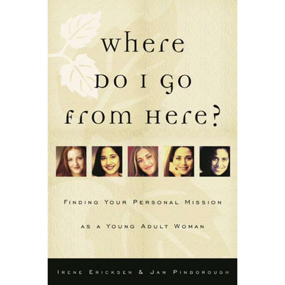 Where Do I Go from Here? - ERICKSEN, IRENE & PINBOROUGH, 2