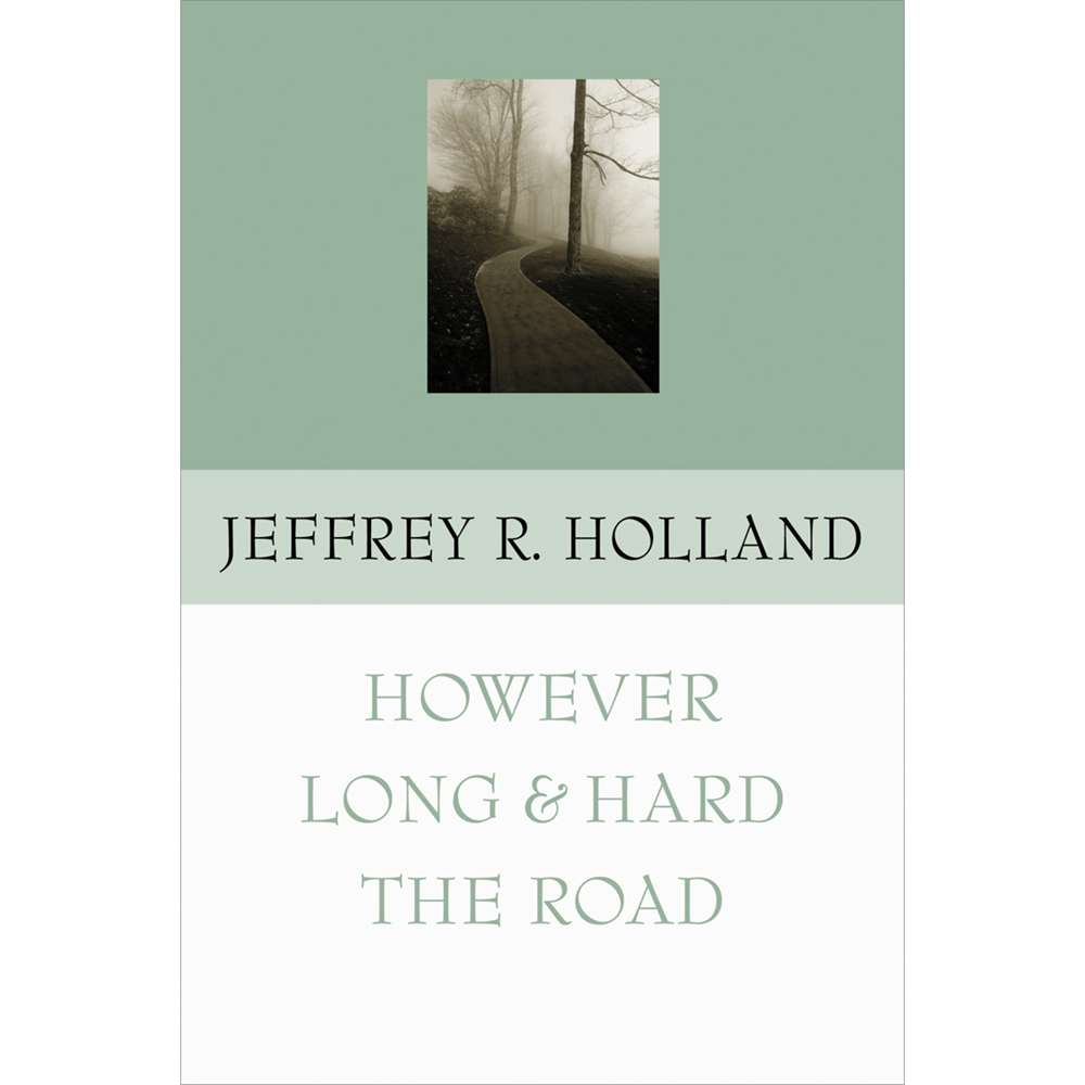 Three Classics by Jeffrey R. Holland eBook Bundle 1