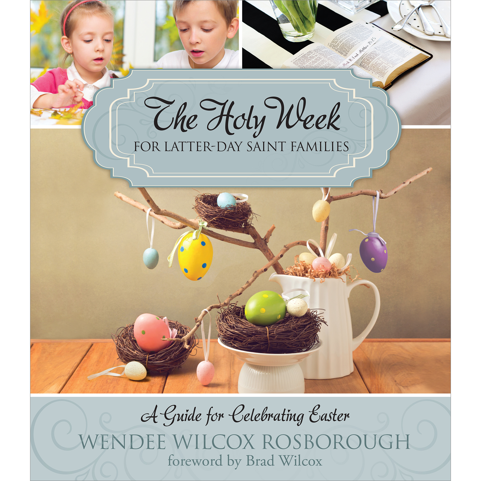 The Holy Week for Latter-day Saint Families, , large image number 0