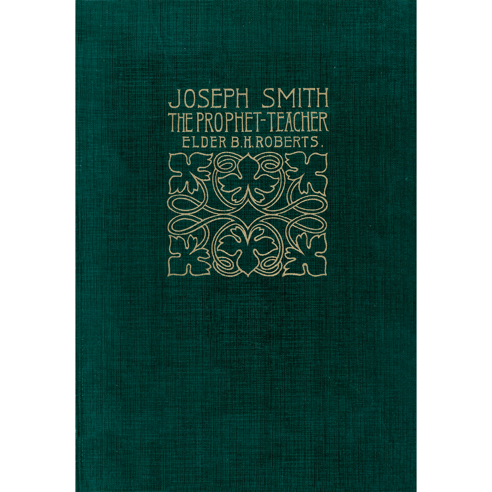 Joseph Smith, the Prophet-Teacher