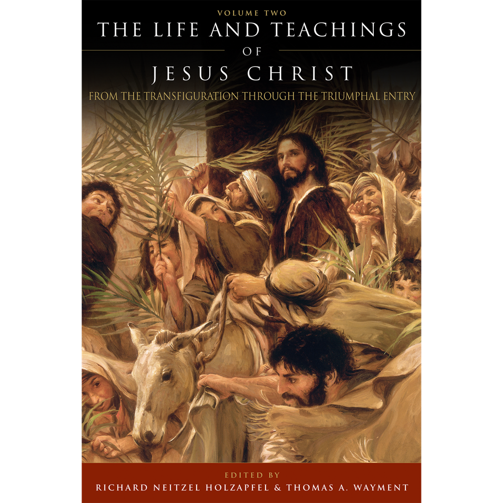 Life And Teachings Of Jesus Christ V2 From Transfiguration Through Triumphal Entry C12, , large image number 0