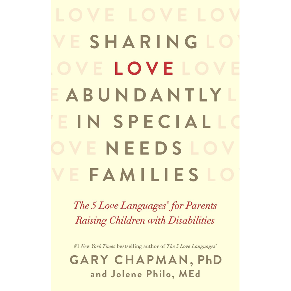 Sharing Love Abundantly in Special Needs Families,  Sharing Love Abundantly in Special Needs Families
