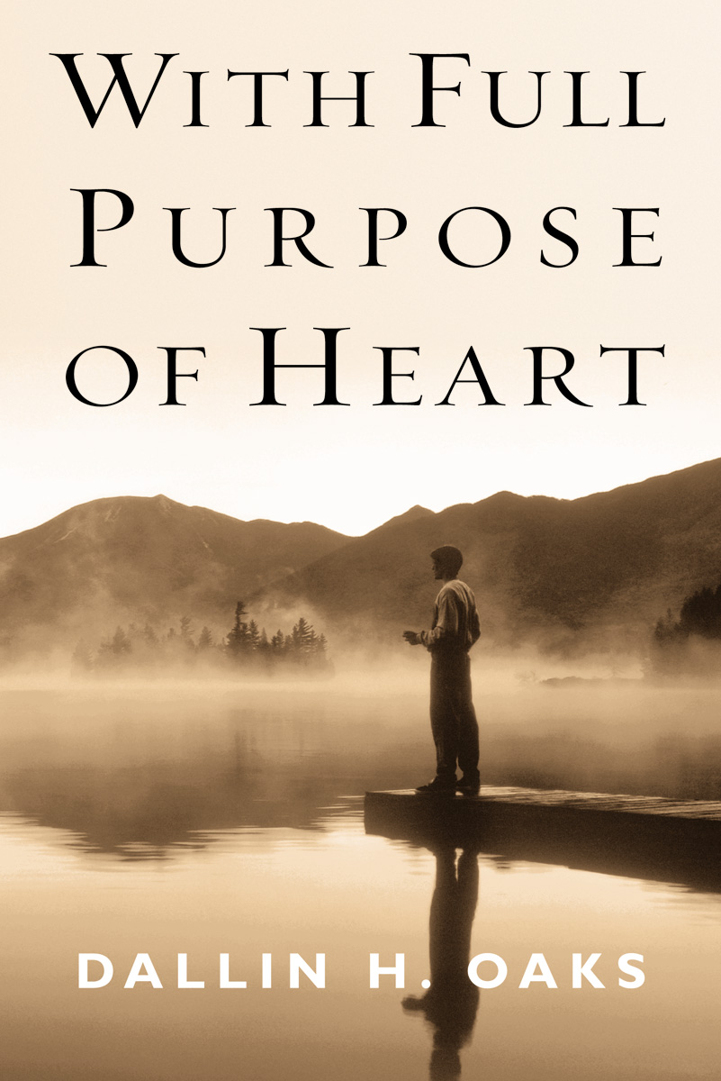 With Full Purpose of Heart