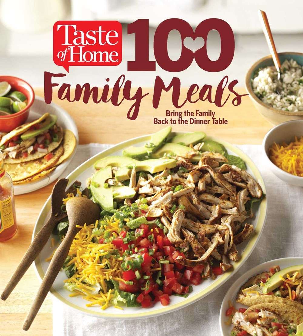 Taste of Home 100 Family Meals Cookbook