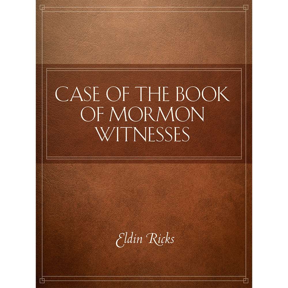 Case of the Book of Mormon Witnesses 1