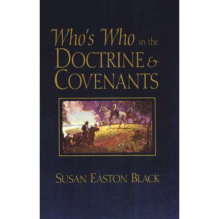 Who's Who In The Doctrine & Covenants