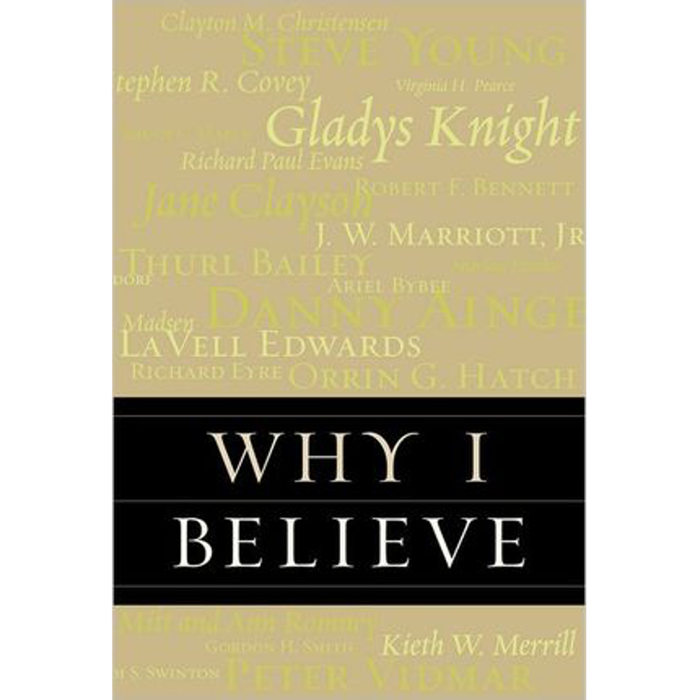 Why I Believe,  Why I Believe