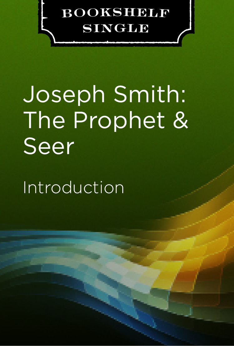 Introduction of Joseph Smith: The Prophet and Seer, , large image number 0