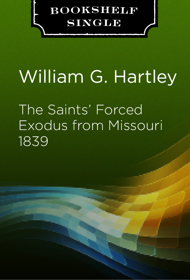 The Saints' Forced Exodus from Missouri 1839