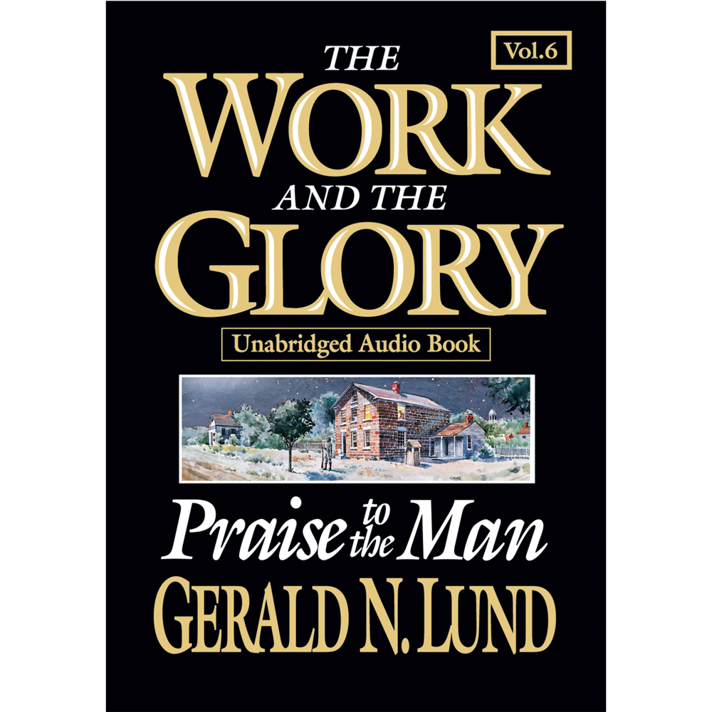 Praise to the Man (The Work and the Glory Vol 6) Hardcover, , large image number 0