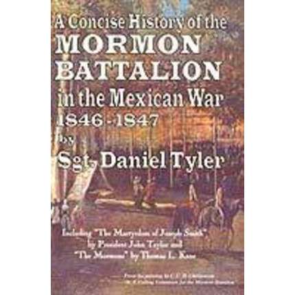 Concise History of the Mormon Battalion