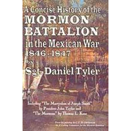 Concise History of the Mormon Battalion