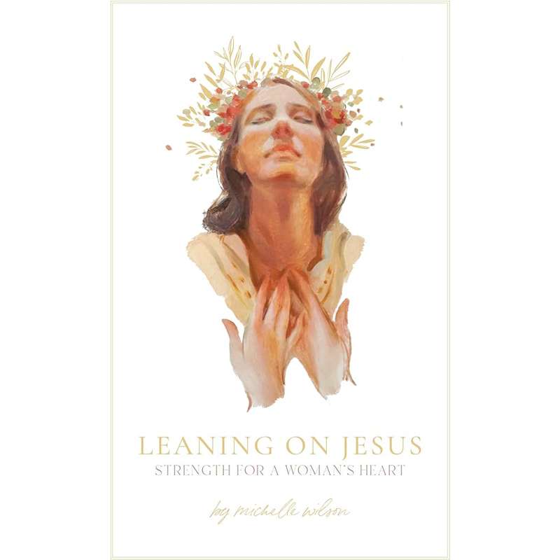 Leaning on Jesus