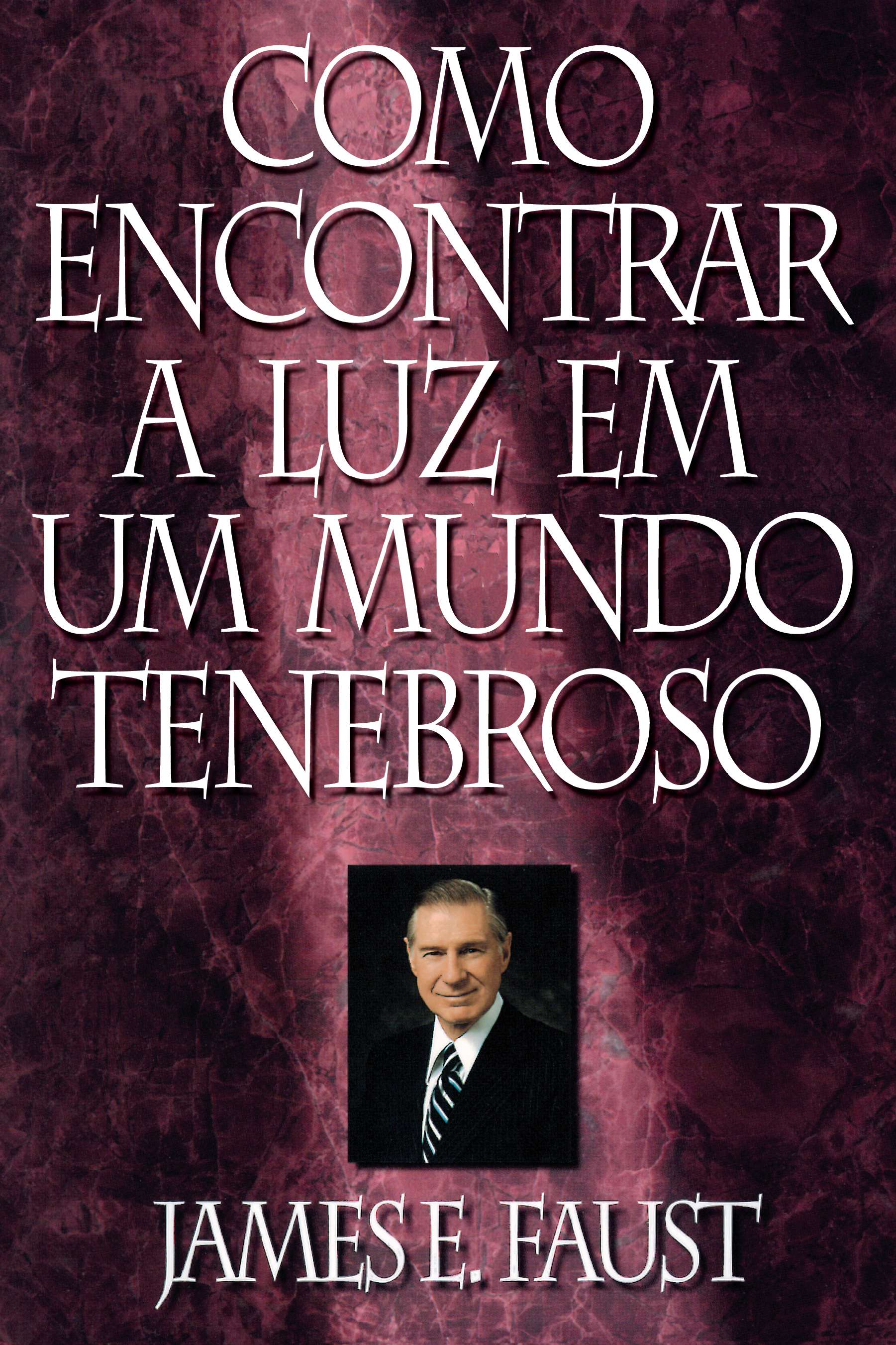 Como Encontrar a Luz em Um Mundo Tenebroso -- Finding Light in a Dark World (Portuguese), , large image number 0
