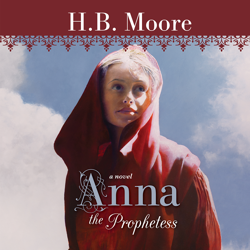 Anna the Prophetess (Women of the Covenant Book 3), , large