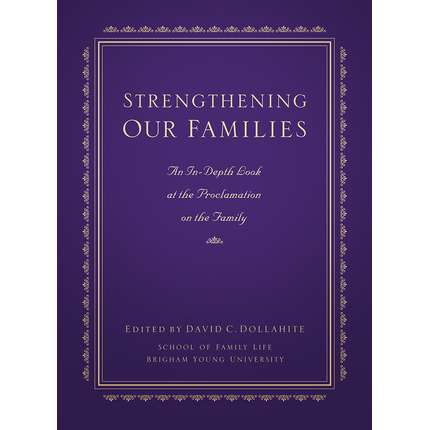 Strengthening Our Families: An In-Depth Look at the Proclamation on the Family, , large image number 0