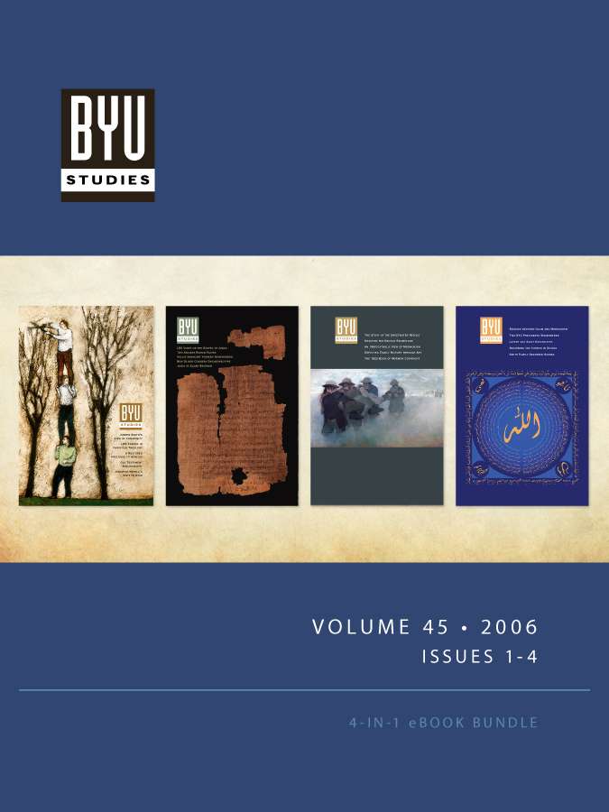 BYU Studies Vol. 45: Issues 1-4