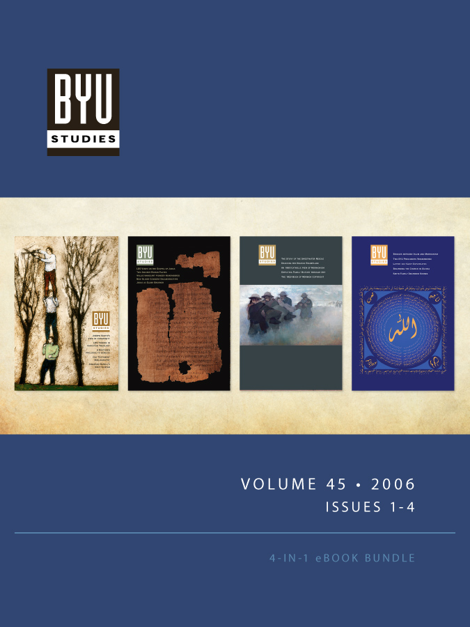 BYU Studies Vol. 45: Issues 1-4