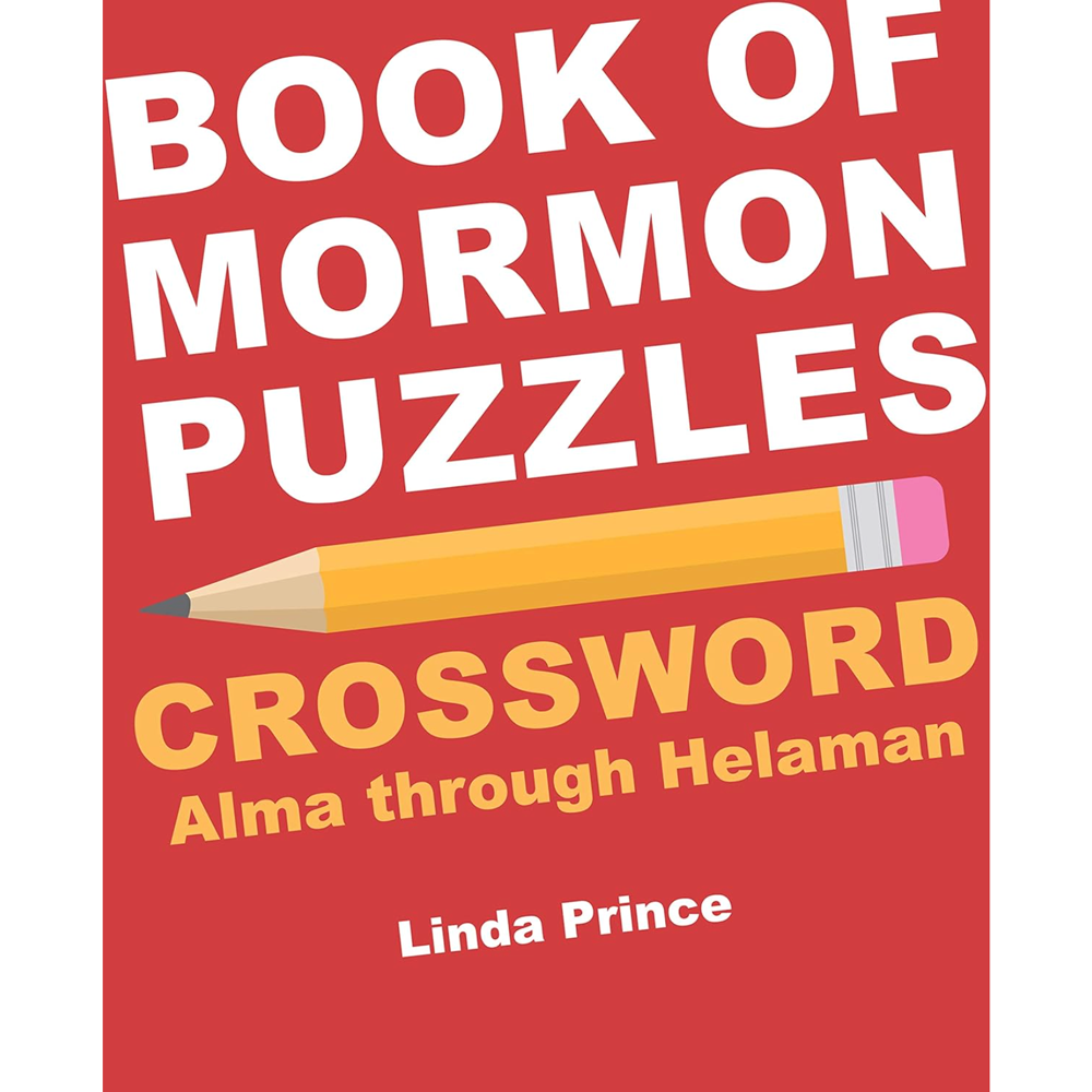 Book of Mormon Puzzles: Crossword Alma through Helaman