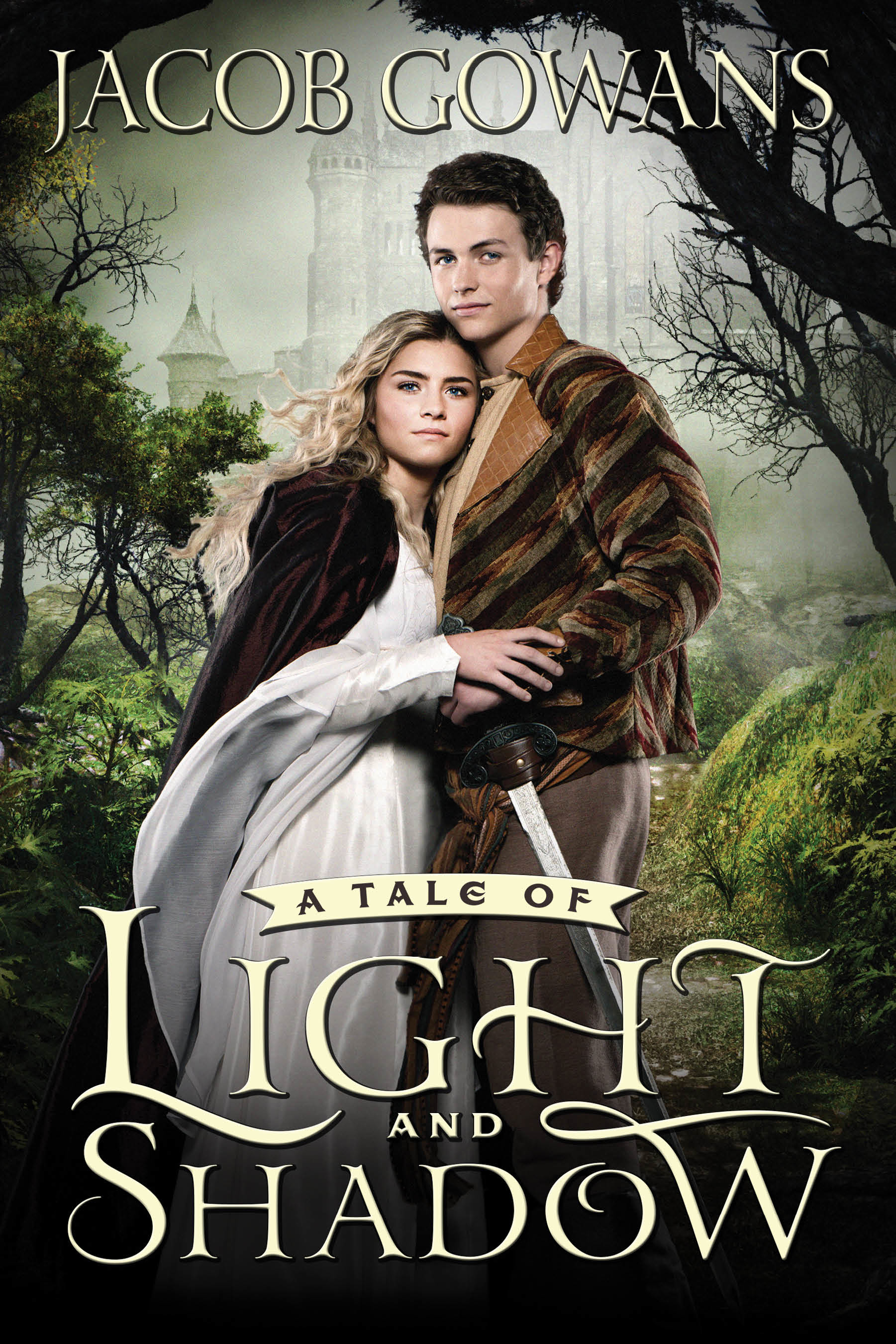 A Tale of Light and Shadow (A Tale of Light and Shadow, Book 1