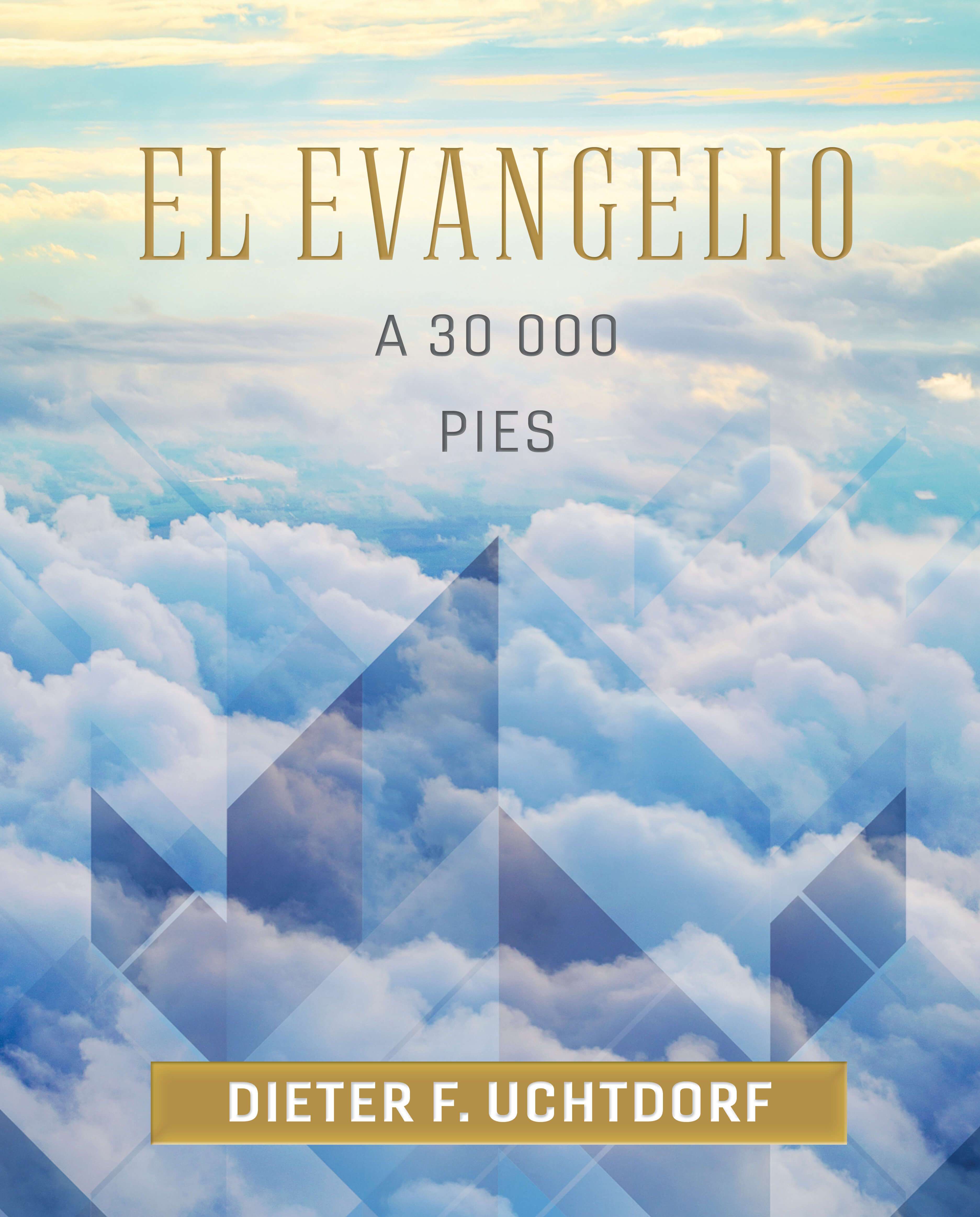 The Gospel at 30,000 Feet (Spanish)