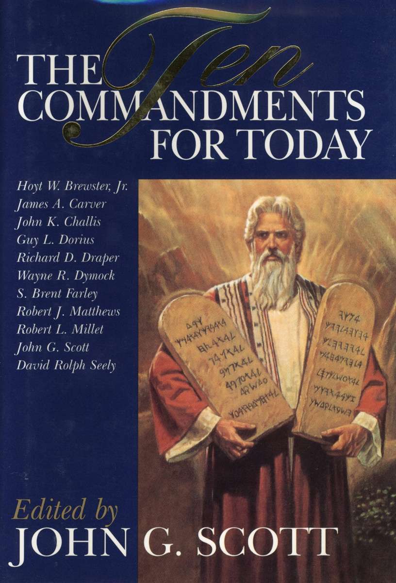 The Ten Commandments For Today