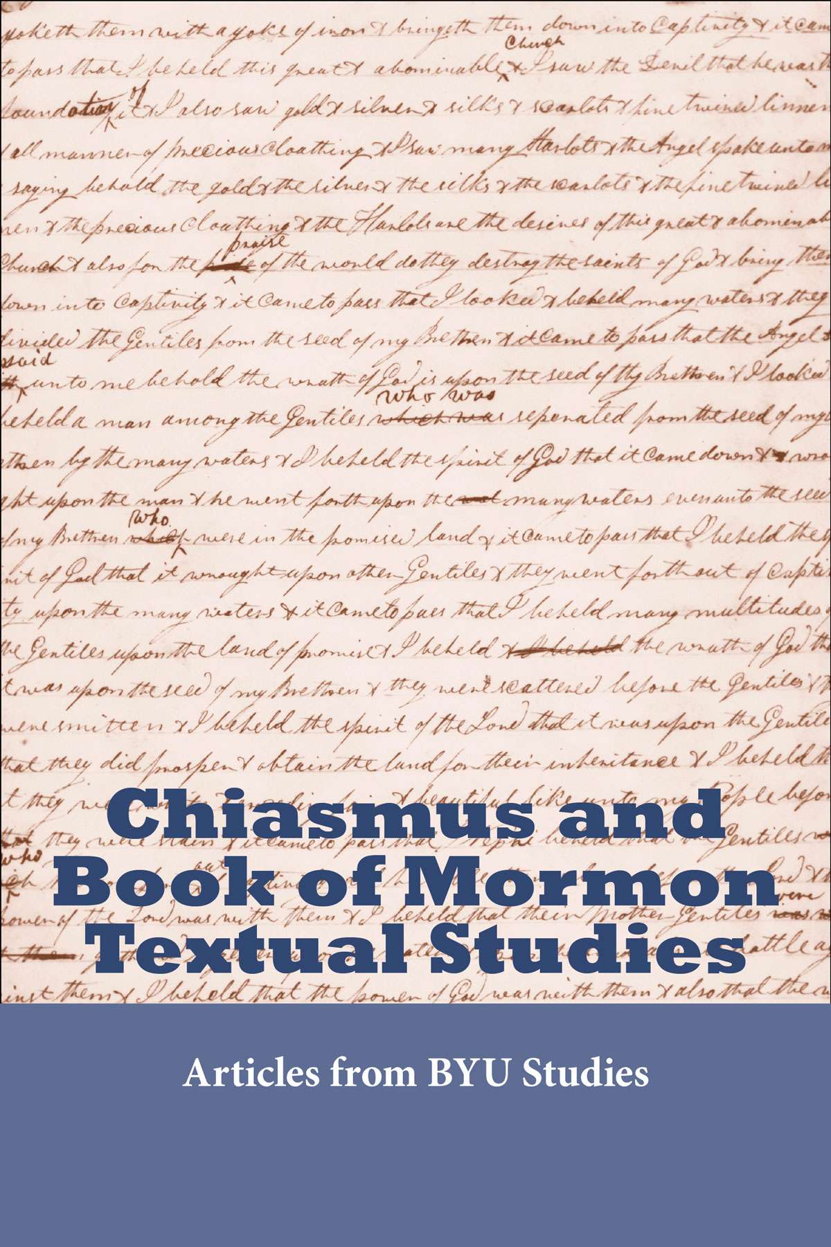 Chiasmus and Book of Mormon Textual Studies