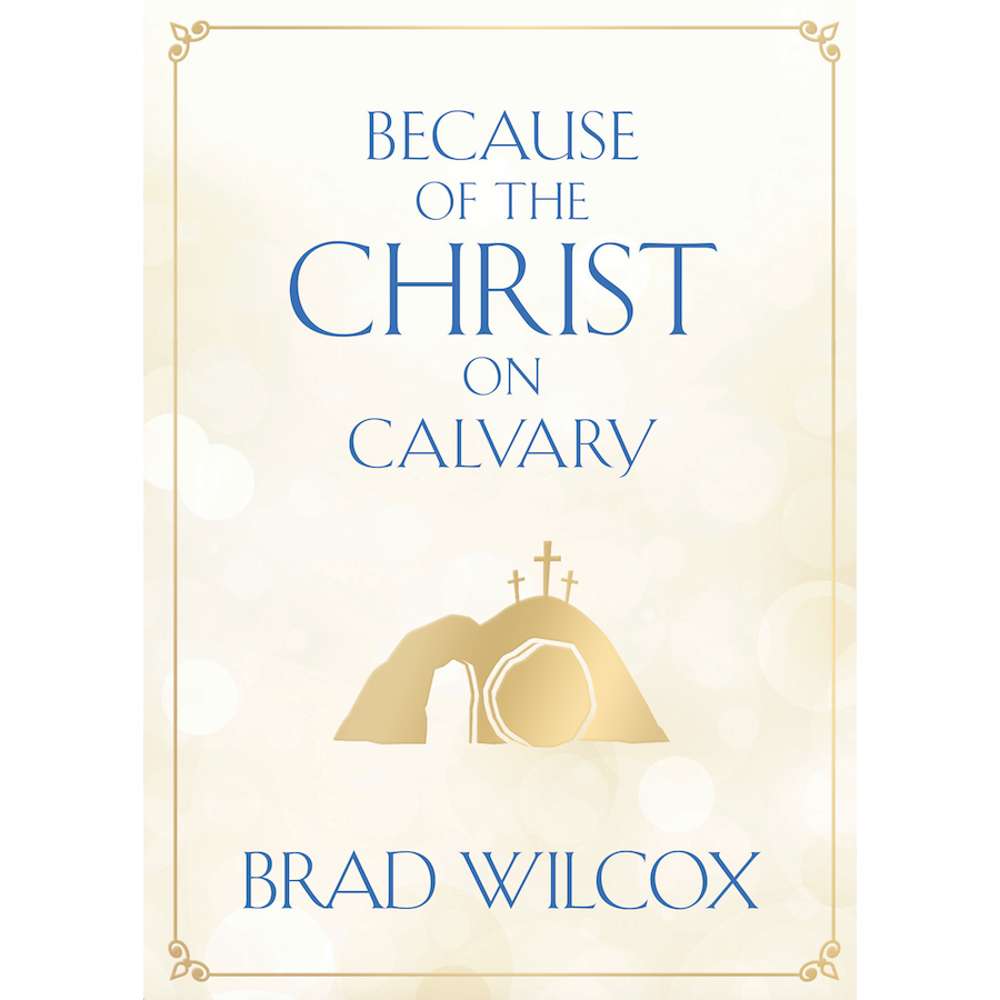 Because of the Christ on Calvary 2