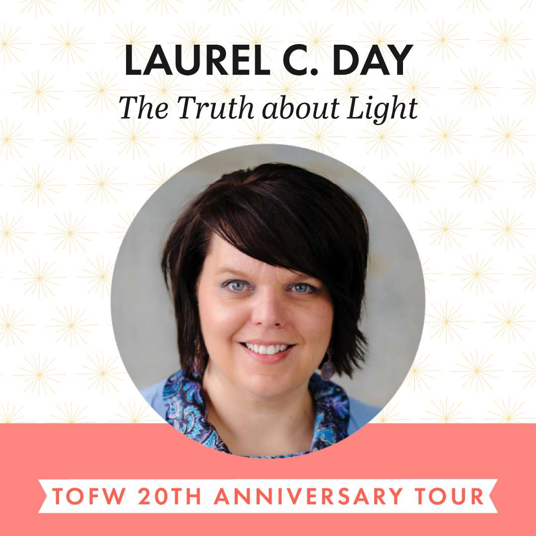 The Truth about Light - TOFW 2022 Glorious Light Tour