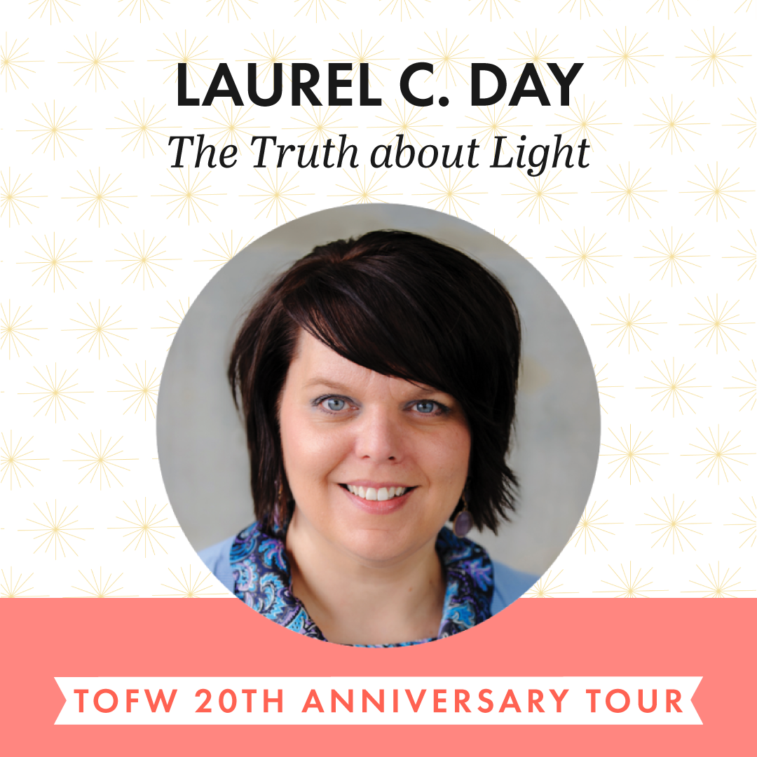 The Truth about Light - TOFW 2022 Glorious Light Tour