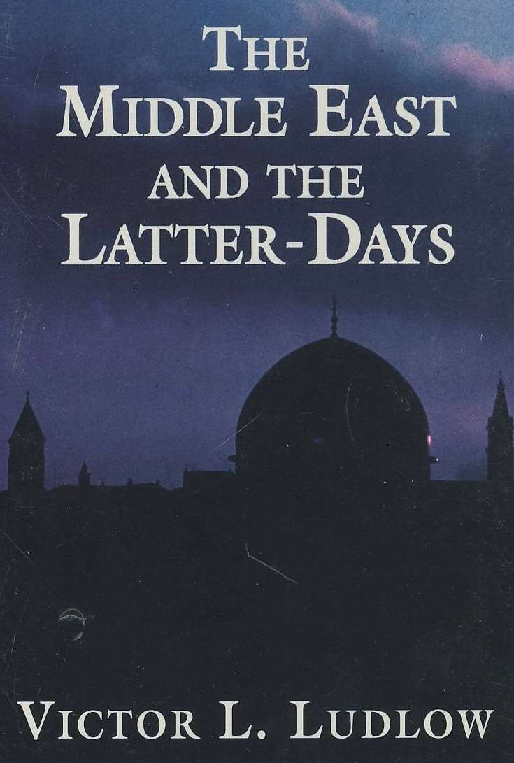 The Middle East and the Latter-days