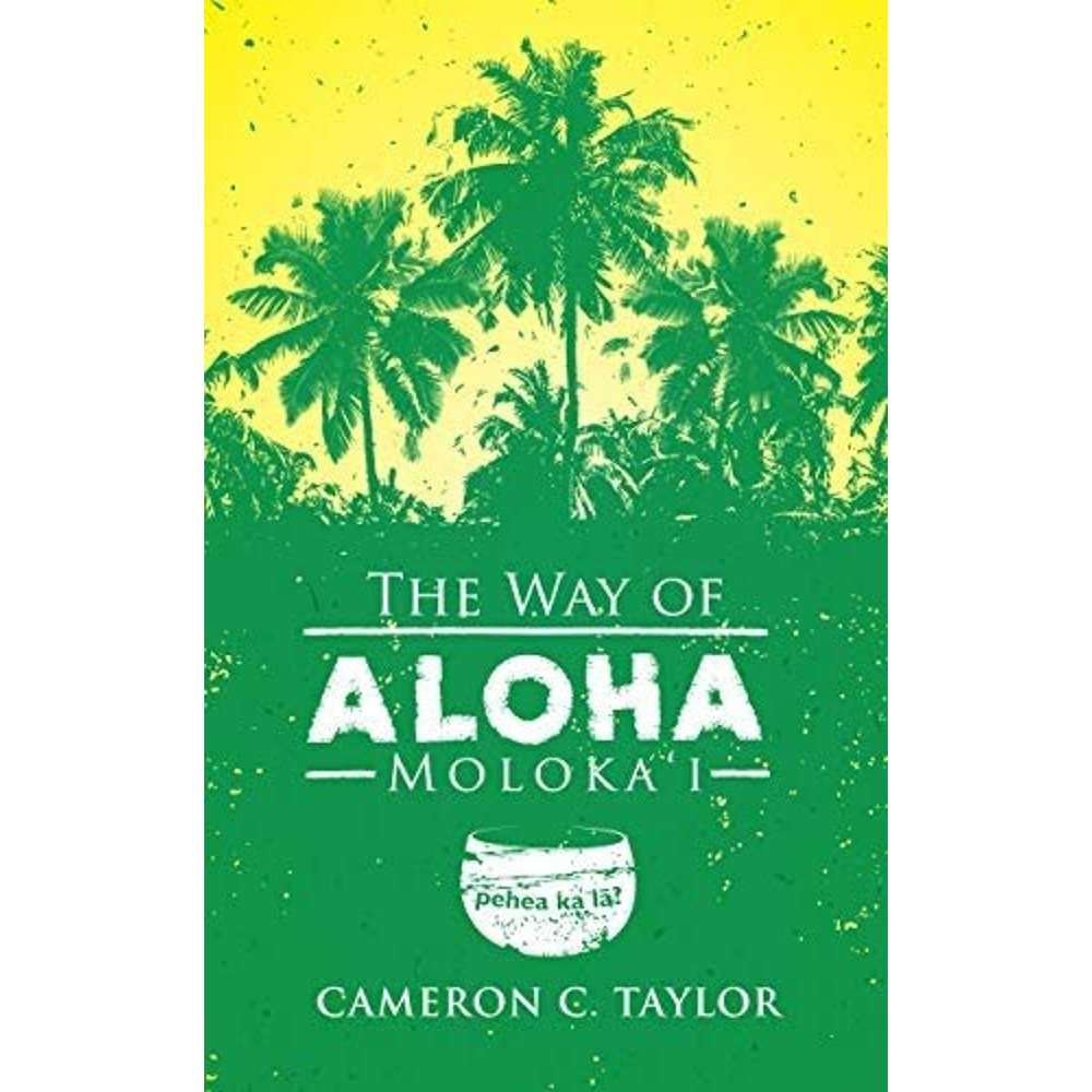 The Way of Aloha: Moloka'i 1