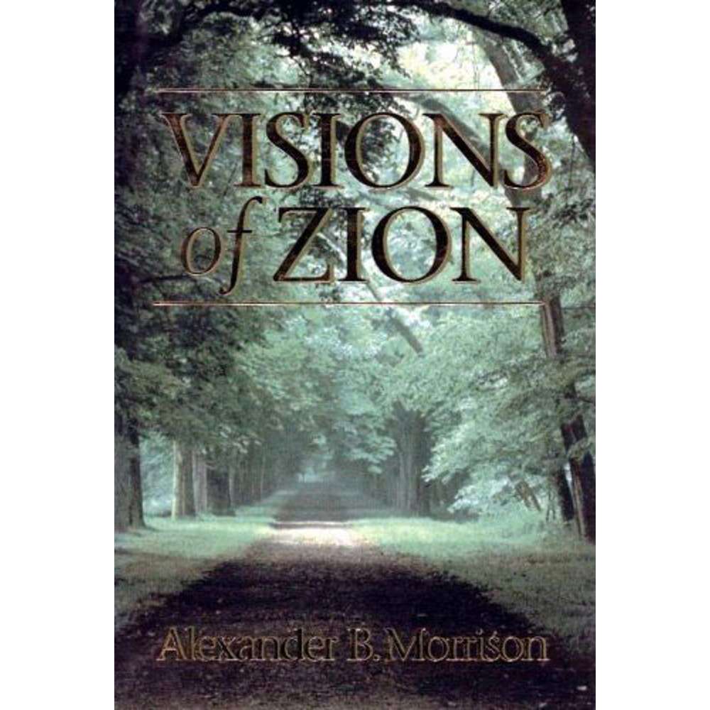 Visions Of Zion 1