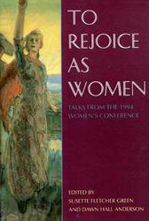 To Rejoice As Women