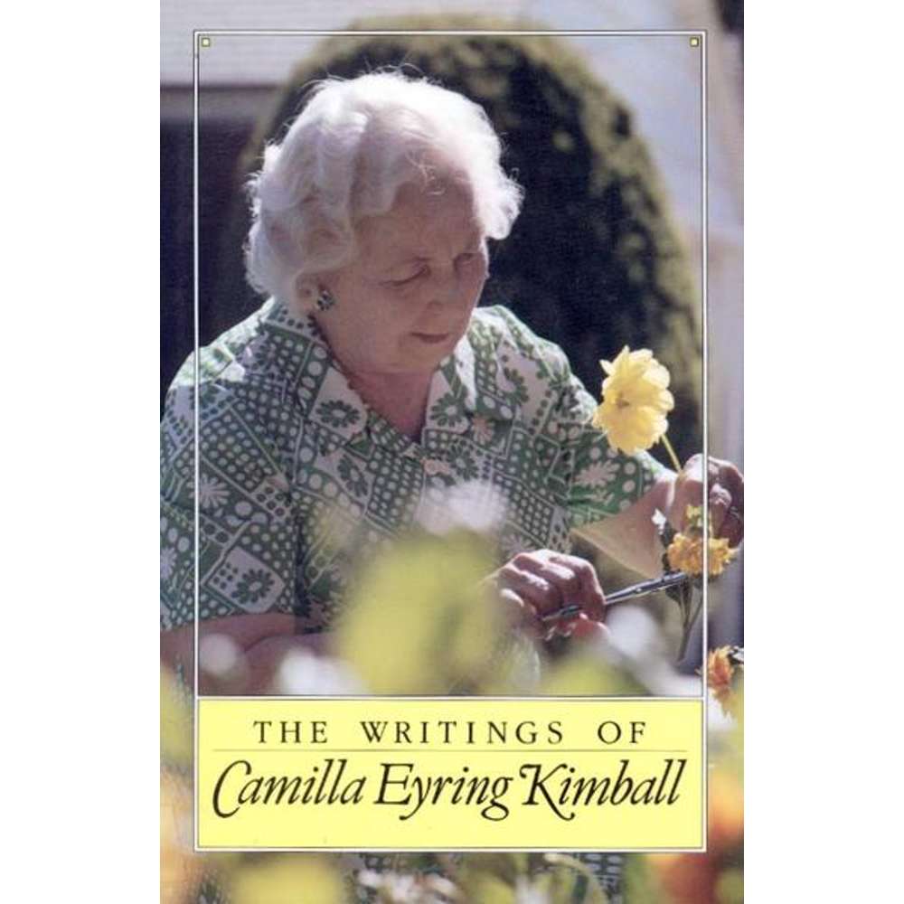 Writings of Camilla Eyring Kimball - KIMBALL, EDWARD L.; KIMBALL, CAMILLA EYRING 1