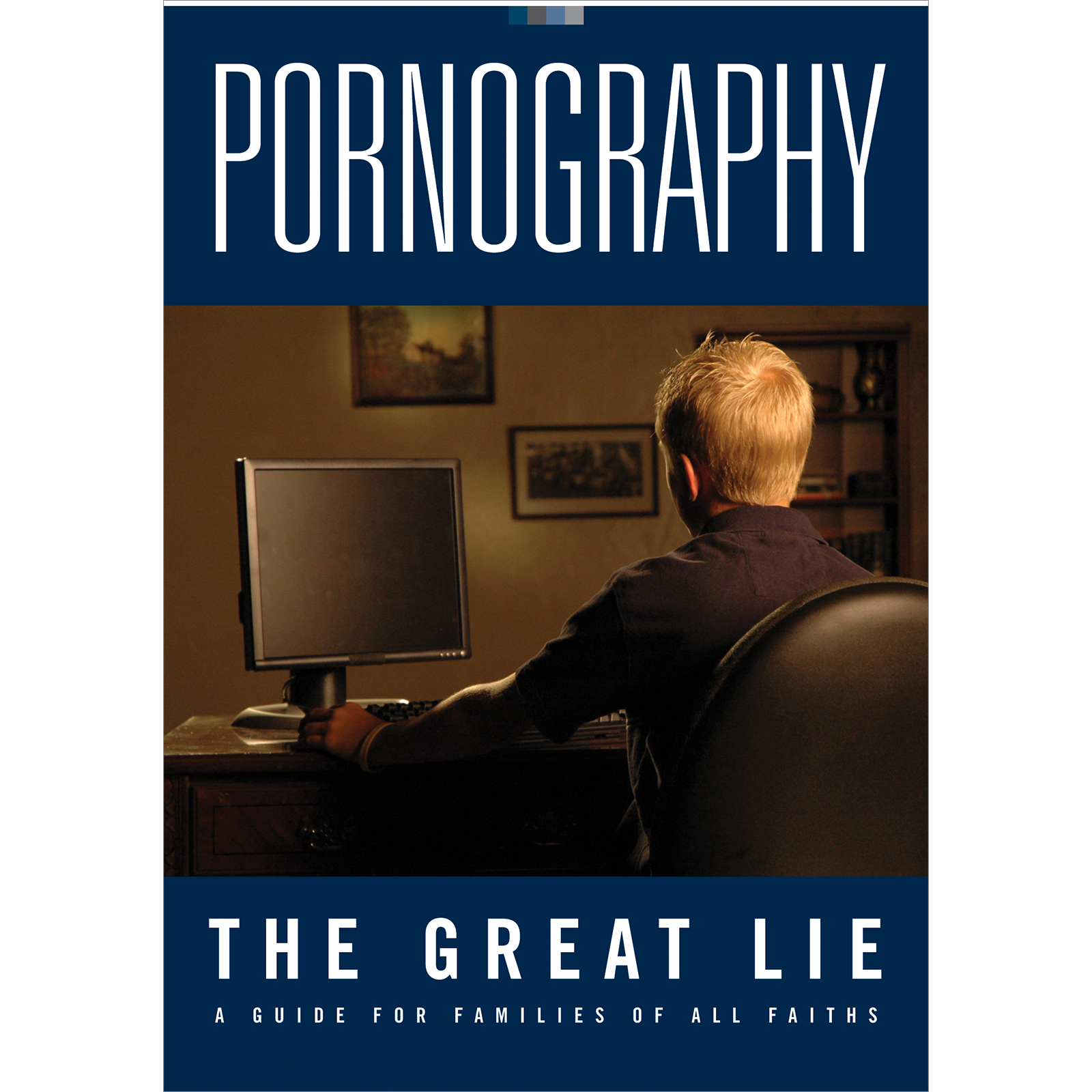 Pornography The Great Lie